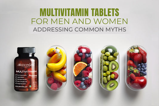 Multivitamin Tablets for Men and Women: Addressing Common Myths